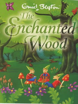 cover image of The enchanted wood